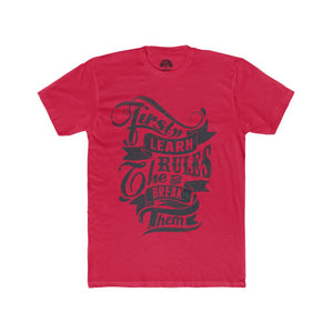 First Learn the Rules Tee
